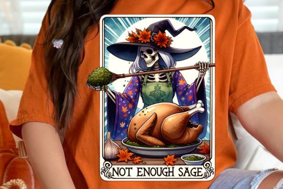 Not Enough Sage Witch Tarot Card PNG: Instant Thanksgiving Magic